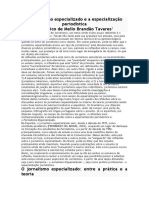 O Jornalismo Especializado e A Especialização Periodística