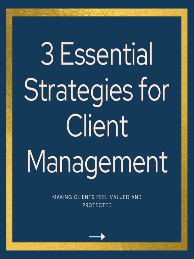 3 Essential Strategies For Client Management 1649613962 PDF Lawyer
