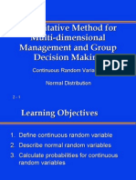 Quantitative Method For Multi-Dimensional Management and Group Decision Making