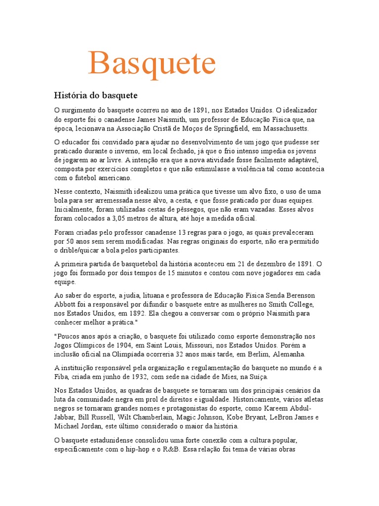 Histórico O basquetebol é uma modalidade esportiva coletiva, que foi  idealizada nos Estados Unidos da América pelo canadense James Naismith no  ano de ppt video online carregar