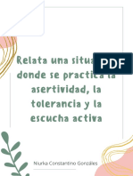 Relata Situación de Asertividad, Tolerancia y Escucha Activa