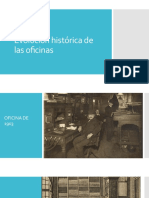 Evolución Histórica de Las Oficinas