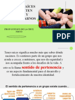 Nuestras Raíces Nos Permten Crecer y Desarrollarnos