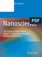 Nanoscience - The Science of The Small