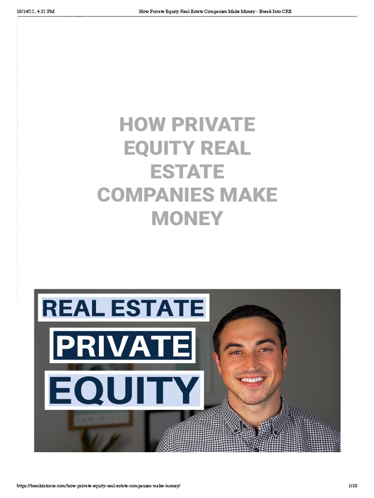How Private Equity Real Estate Companies Make Money Break Into CRE PDF