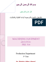 Lec1 - Machining Equipment - PRE 314