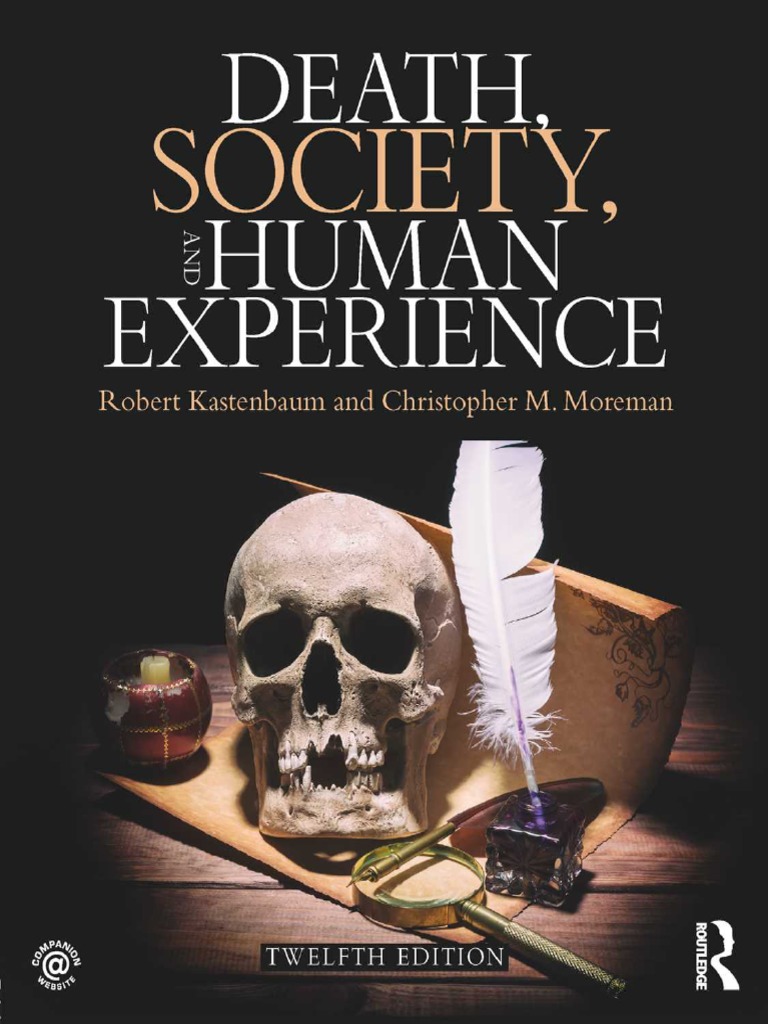 Sample Death Society and Human Experience 12th 12E Robert Kastenbaum PDF
