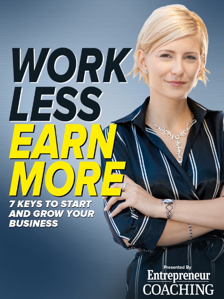 EMI PDF6 Work Less Earn More 7 Keys To Start and Grow Your Business ...