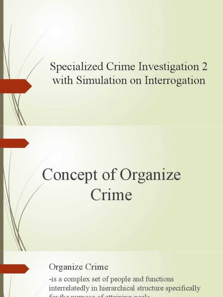 Specialized Crime Investigation 2 With Simulation On Interrogation