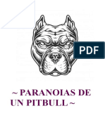 Paranoias de Un Pitbull