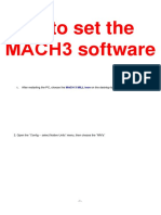 How To Set The MACH3 Software: 1. After Restarting The PC, Choose The On The Desktop To Start The Mach 3