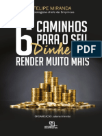 6 Caminhos para O Seu Dinheiro - Felipe Miranda