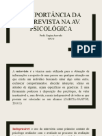 A Importância Da Entrevista Na Av 9 de Maio