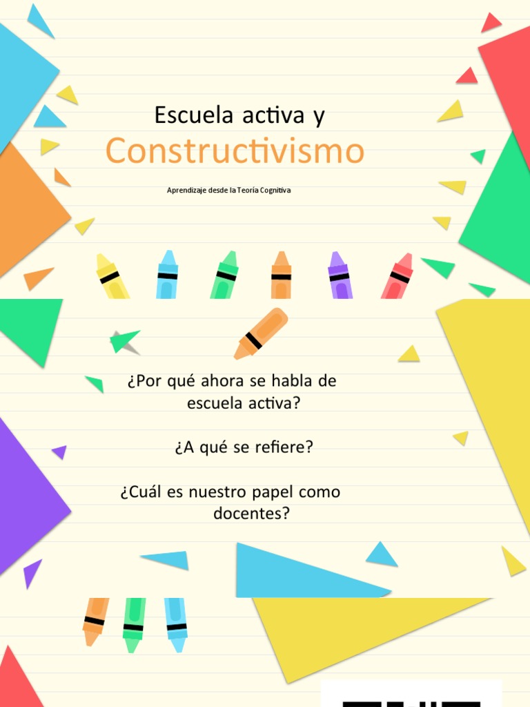 Escuela Activa y Constructivismo Educativo | PDF | Constructivismo ...