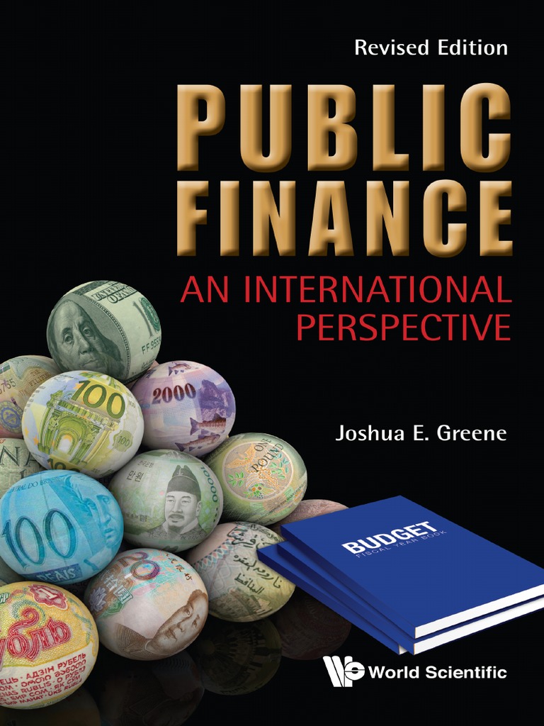 Joshua Greene Public Finance An International Perspective World 