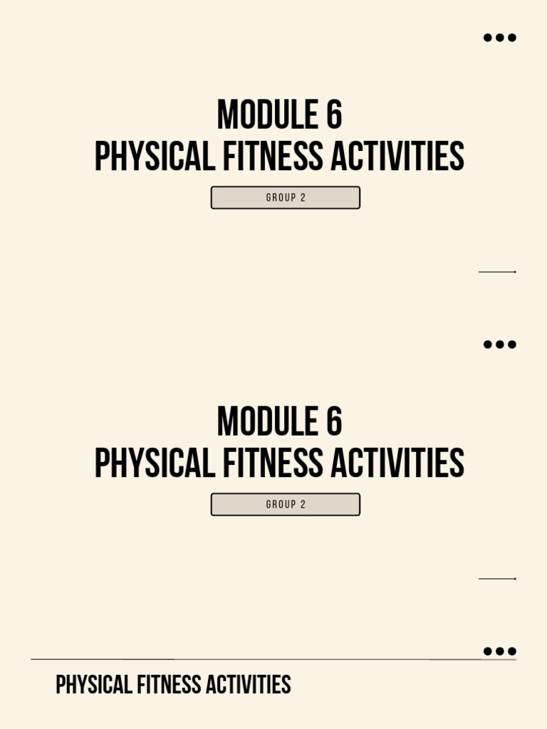 Module 6 Physical Fitness Activities PDF Human Anatomy Recreation