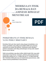 Presentasi Pemeriksaan Fisik Pada Remaja Dan Anamnesis Riwayat Menstruasi