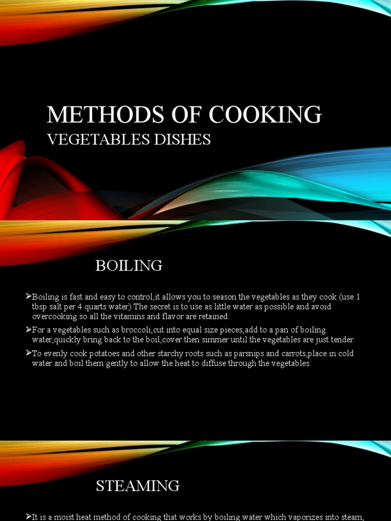 METHODS OF COOKING Vegetables | PDF | Cooking | Pickling