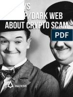 40 Days in Deep Dark Web Crypto Scam