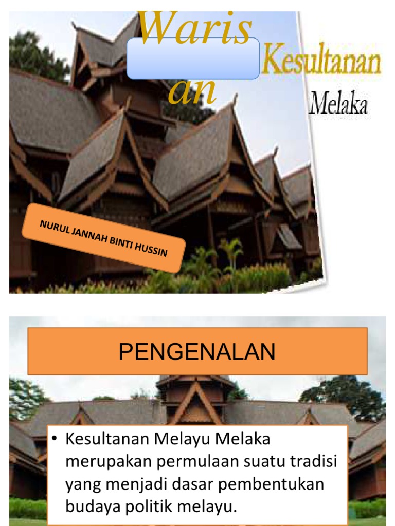 warisan kesultanan melayu melaka