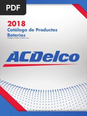 Catálogo de Baterías ACDelco 2018 | PDF | Industria automotriz