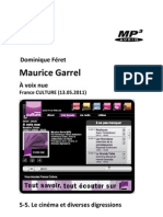 GARREL, Maurice • Maurice Garrel. À voix nue, 5-5. Le cinéma et diverses digressions (France Culture 13.05.2011) (+mp3)