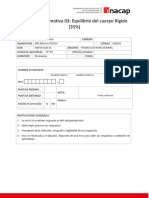 Evaluación Sumativa 03: Equilibrio Del Cuerpo Rígido (35%) : Apellido Paterno Apellido Materno Nombres