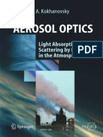 (Springer Praxis Books) DR Alexander A. Kokhanovsky (Auth.) - Aerosol Optics - Light Absorption and Scattering by Particles in The Atmosphere (2008, Springer-Verlag Berlin Heidelberg)