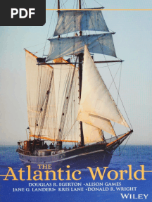Egerton, Games, Landers, Lane, Wright - The Atlantic World - A History, 1400 - 1888-Wiley (2007)