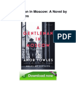 A Gentleman in Moscow A Novel by Amor To