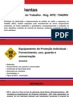 NR - 6 (EPI) Fornecimento, Uso, Guarda e Conservação.