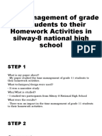 The time management of grade 11 students to their homework activities in silway-8 national high school; there is an impact to their time management of their homework activities