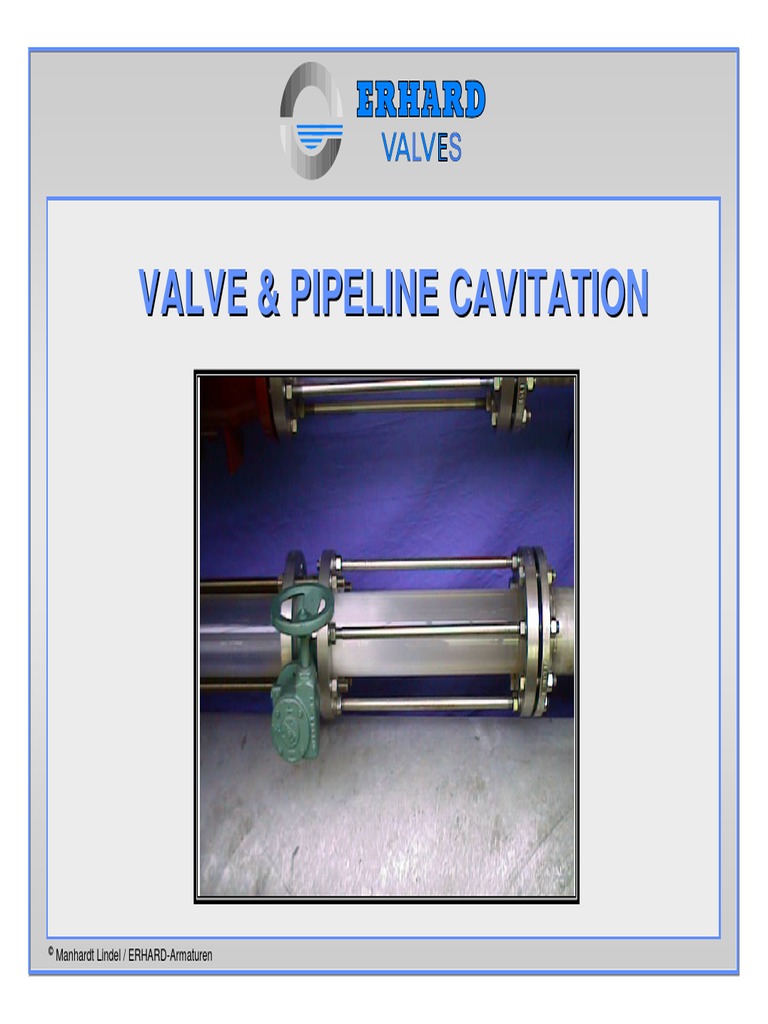 Valve & Pieline Cavitation (By Erhard Valve Co.) PDF Pressure