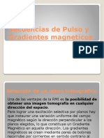 Secuencias de pulso y gradientes magnéticos en RMI