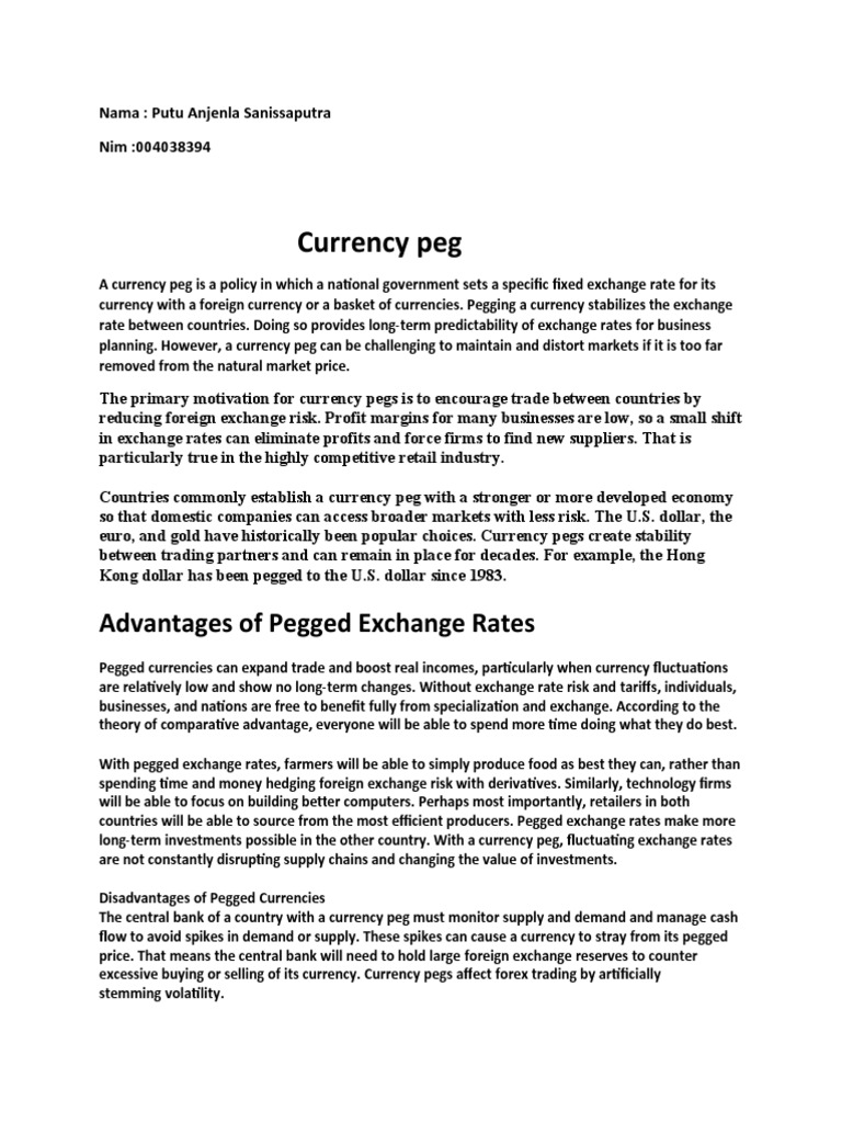 An Analysis of the Advantages and Disadvantages of Currency Pegs with Examples of Countries that