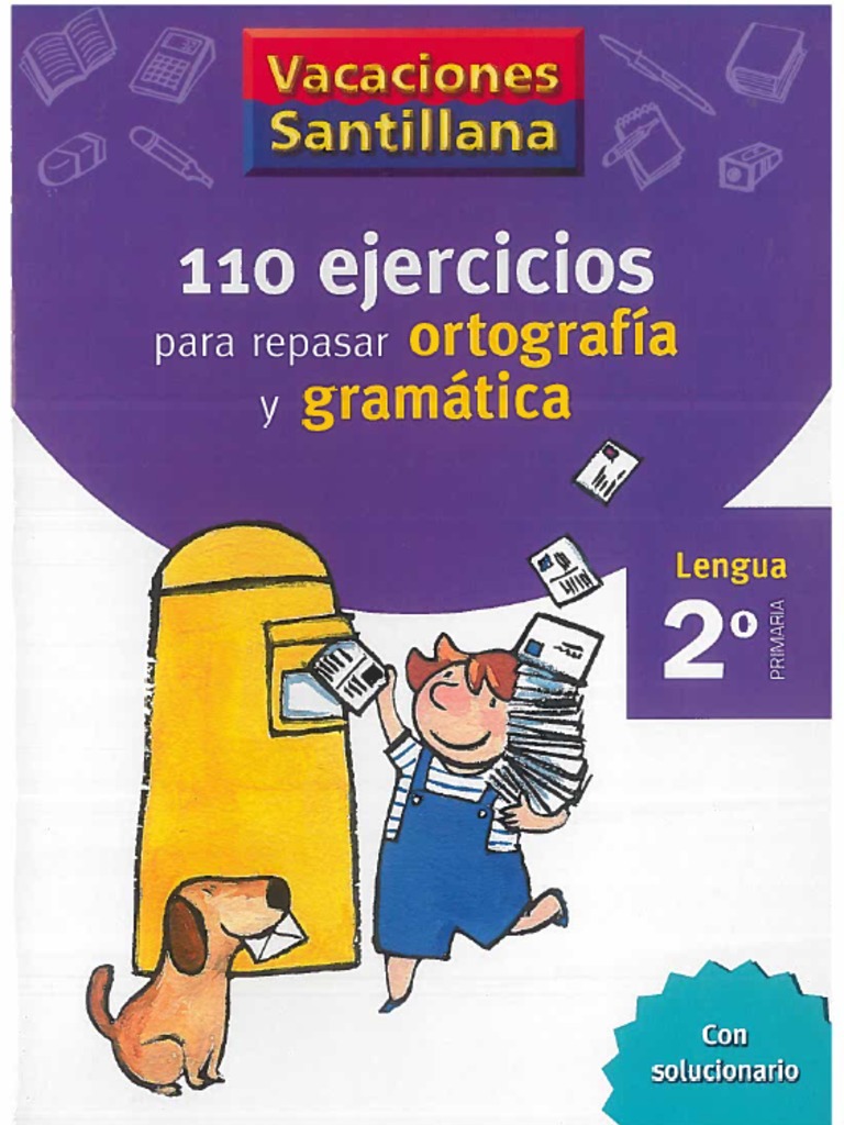 Ejercicios para Repasar La Ortografía y Gramática Ed. Santillana 2ºEP | PDF