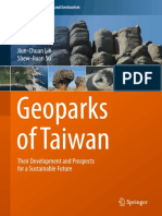 Geoparks of Taiwan Their Development and Prospects For A Sustainable Future