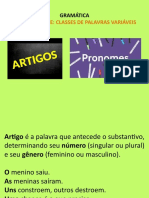 GRAMÁTICA - Classes de Palavras Artigo e Pronome.