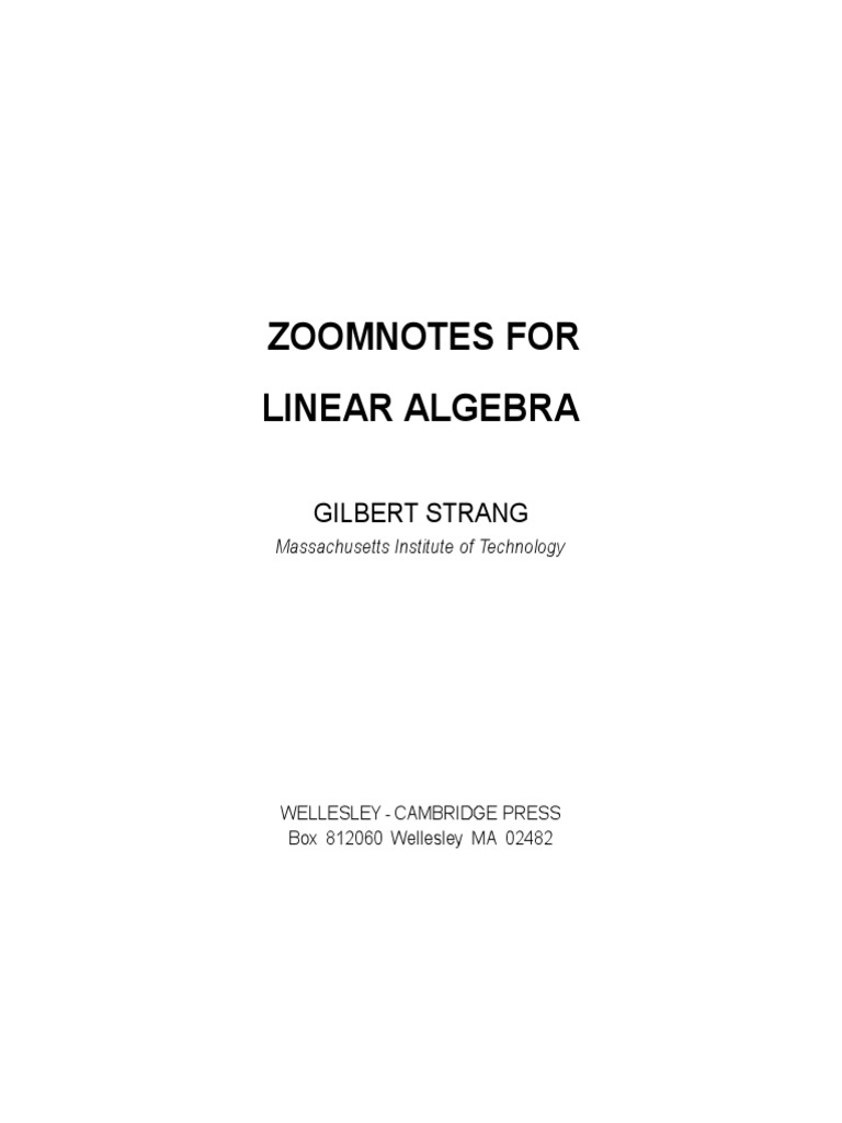 Gilbert strang zoomnotes for linear algebra wellesley cambridge
