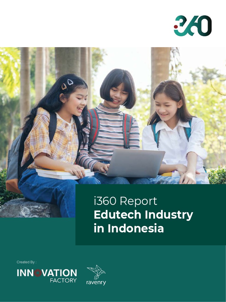 I360 Report Edutech Industry In Indonesia Pdf Educational