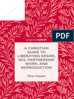 A Christian Guide To Liberating Desire, Sex, Partnership, Work, and Reproduction (Thia Cooper)