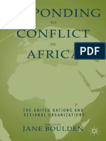 Jane Boulden (Eds.) - Responding To Conflict in Africa - The United Nations and Regional Organizations-Palgrave Macmillan US (2013)