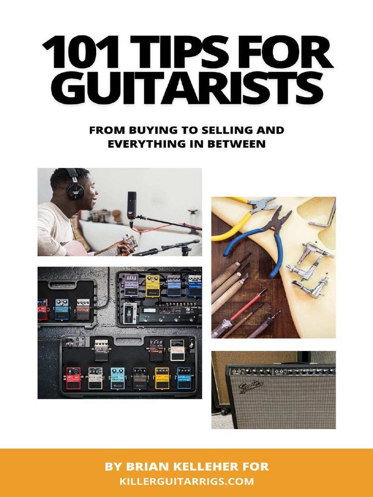 101 Tips For Guitarists KillerGuitarRigs PDF Guitars String Instruments