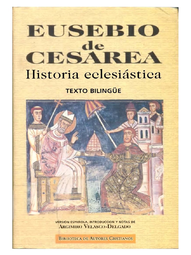 Eusebio de Cesarea Historia Eclesic3a1stica Texto Bilingue PDF Eusebio Sobrenatural