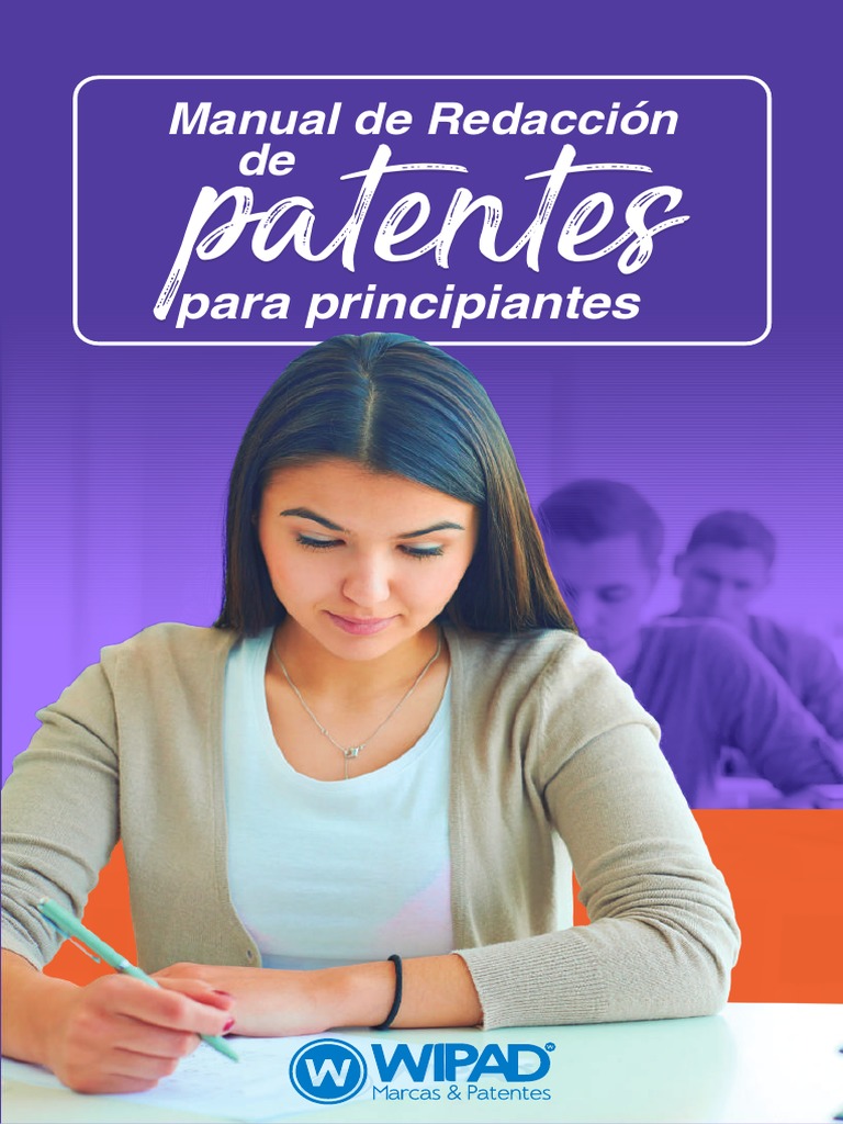 Manual de Redacción de Patentes_WIPAD PDF Patentar Invención