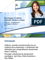 Sociologia e Cultura Infantil - Gênero e Raça - Tema 01 - Fundamentos Sociológicos Clássicos