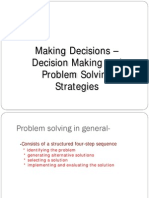 Making Decisions - Decision Making and Problem Solving Strategies