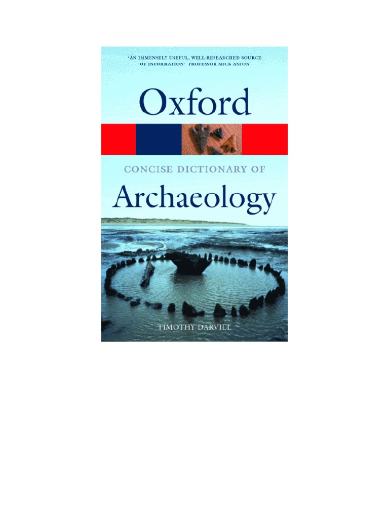 Timothy Darvill - The Concise Oxford Dictionary of Archaeology