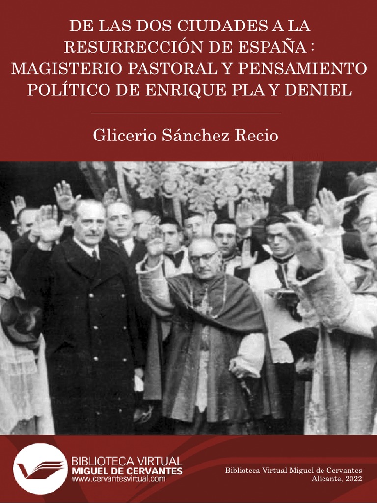 De Las Dos Ciudades A La Resurrección de España. Magisterio Pastoral y