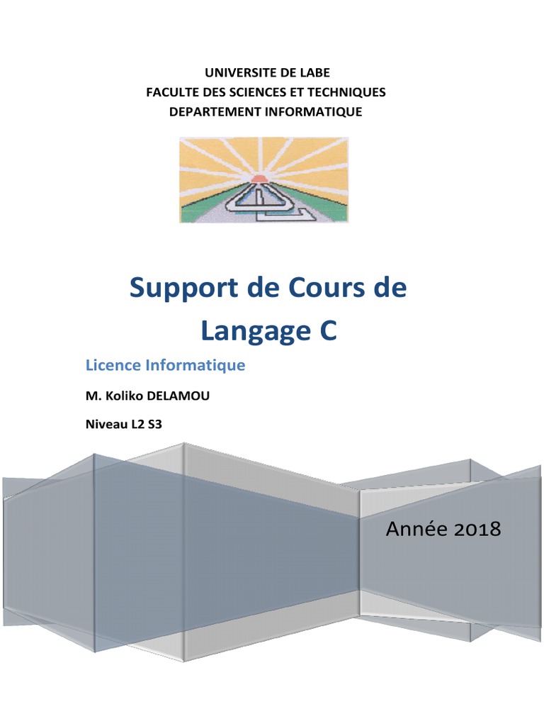Support de Cours de Langage C 2018 | PDF | C (Langage de programmation ...